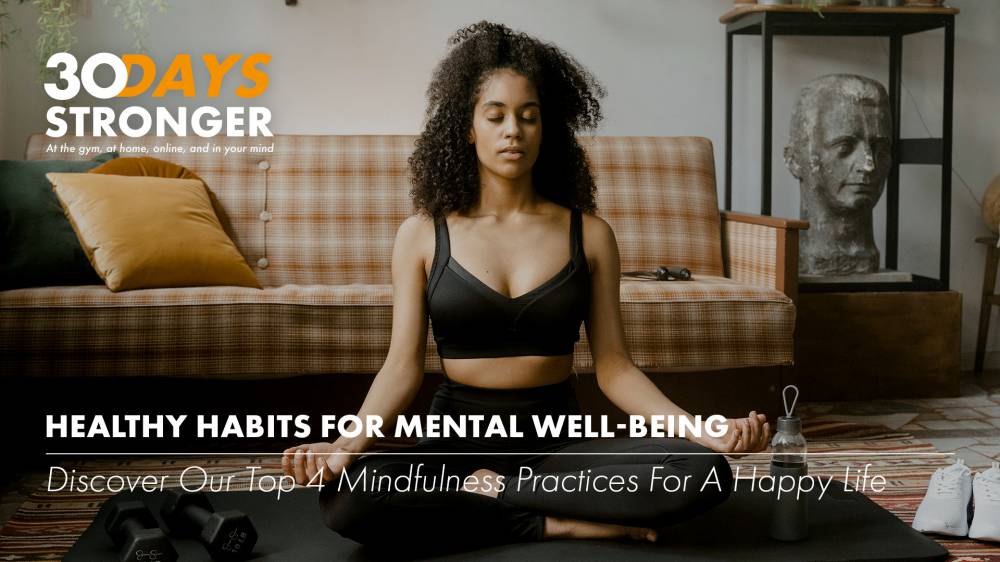 Healthy Habits For Mental Well-Being
