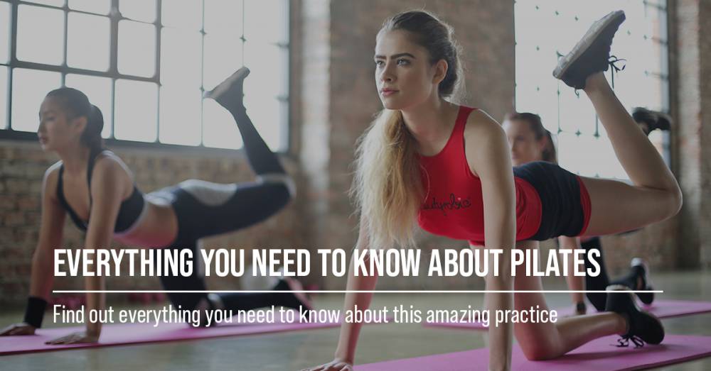 Everything You Need To Know About Pilates