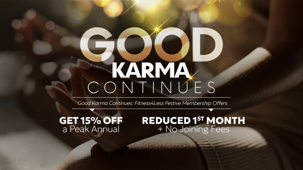 Good Karma Continues: Fitness4Less Festive Membership Offers